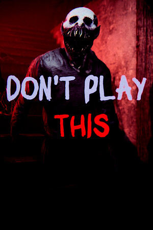 Portada de Don’t Play This