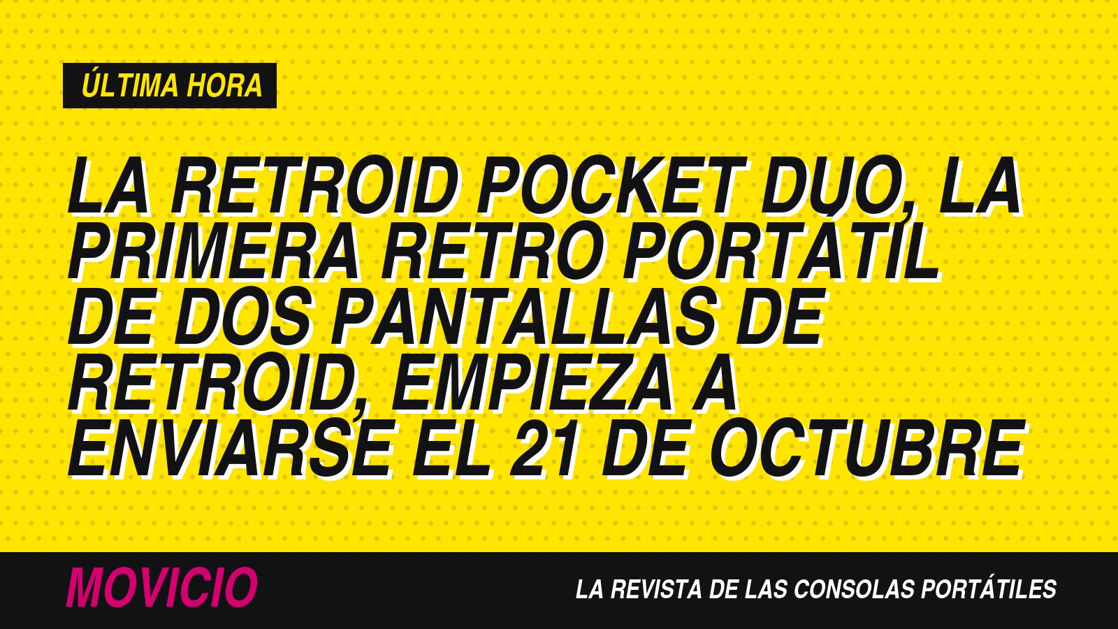 La Retroid Pocket Duo, la primera retro portátil de dos pantallas de Retroid, empieza a enviarse el 21 de octubre